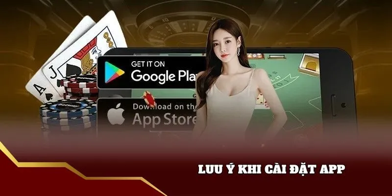 Lưu ý khi tải app bumvip