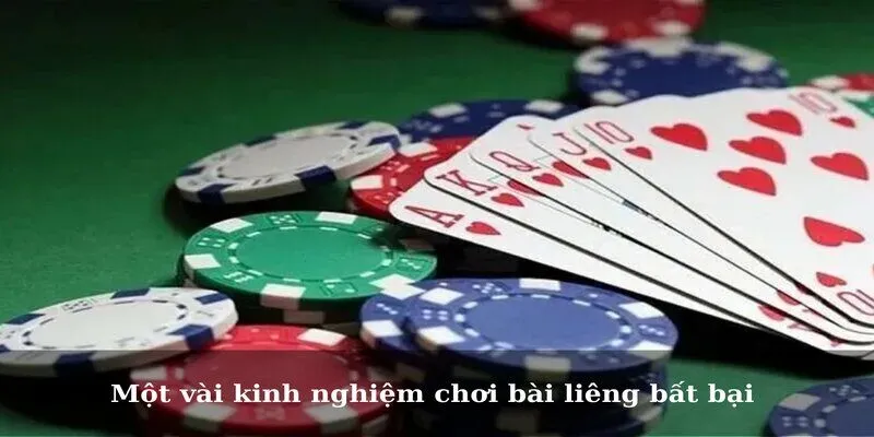 Một vài kinh nghiệm chơi bài liêng bất bại
